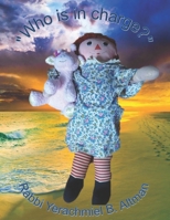 Who is in charge? B08F6YD3L1 Book Cover