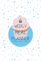 Weekly Meal Planner: Track And Plan Your Meals Weekly 54 Weekly Food Planner, Personal Meal Journal, Notebook, Log, Diary 171011326X Book Cover