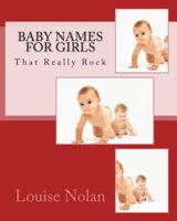 Baby Names for Girls That Really Rock (2014) 1933819731 Book Cover