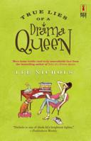 True Lies Of A Drama Queen (Red Dress Ink) 0373895755 Book Cover