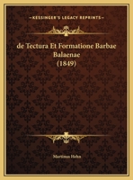 de Tectura Et Formatione Barbae Balaenae (1849) 1168020190 Book Cover