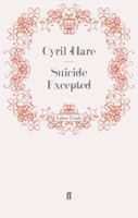 Suicide Excepted 0060806362 Book Cover