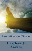 Paralell to the Throne 1518714528 Book Cover