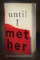 Until I Met Her 161109982X Book Cover
