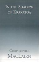 In the Shadow of Krakatoa 1401016022 Book Cover