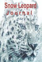 Snow Leopard: Journal 1077237049 Book Cover