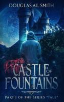 Castle of Fountains 1947796119 Book Cover