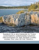 Rambles of a Southerner in Three Continents 101849538X Book Cover