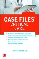 Case Files Critical Care 0071768572 Book Cover