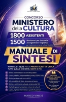 Concorso Ministero della Cultura – Manuale Tascabile di Sintesi: 1800 assistenti. 1500 Assistenti per la tutela, accoglienza e vigilanza per il ... servizi culturali (Cod. 01) (Italian Edition) B0HG7WMY9J Book Cover