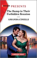 The Bump in Their Forbidden Reunion 1335592253 Book Cover