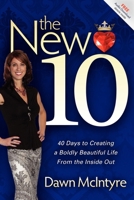 The New 10: Redefining Beauty: 40 Days to Creating a Boldly Beautiful Life from the Inside Out 1600377572 Book Cover