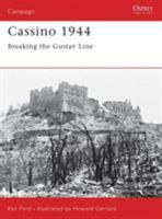 Cassino 1944: Breaking the Gustav Line (Campaign) 1841766232 Book Cover