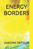 ENERGY BORDERS B09XZMPP8J Book Cover
