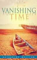 Vanishing Time 0996535411 Book Cover