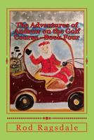 The Adventures of Andrew on the Golf Course Book Four: Golfing with Santa 1537450476 Book Cover