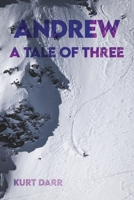 Andrew: A Tale of Three B0CQDCK8SN Book Cover