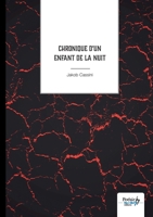 Chronique d'un Enfant de la Nuit 2385912333 Book Cover