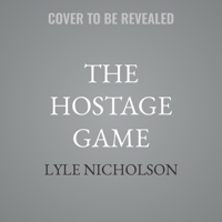 The Hostage Game: A Bernadette Callahan Prequel B0GS72QMBS Book Cover