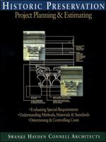 Historic Preservation: Project Planning & Estimating 0876295731 Book Cover