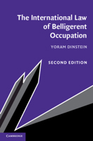 The International Law of Belligerent Occupation 1108497977 Book Cover