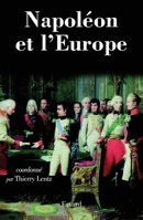 Napoléon et l'Europe: Regards sur une politique 2286001782 Book Cover