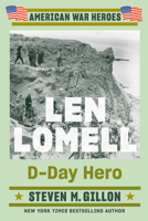 Len Lomell: D-Day Hero 059347161X Book Cover