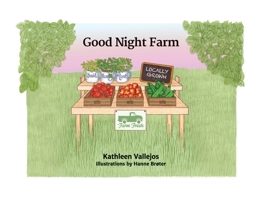 Good Night Farm 0578758210 Book Cover