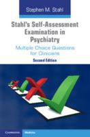 Stahl's Self-Assessment Examination in Psychiatry: Multiple Choice Questions for Clinicians 1107681596 Book Cover