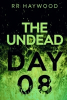The Undead Day Eight 149277149X Book Cover
