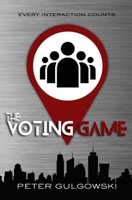 The Voting Game 1980319502 Book Cover