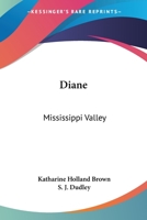 Diane: Mississippi Valley 0548402701 Book Cover