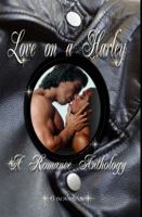 Love on a Harley 0981855016 Book Cover