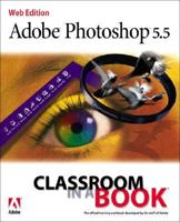 Adobe(R) Photoshop(R) 5.5 Classroom in a Book 020165895X Book Cover