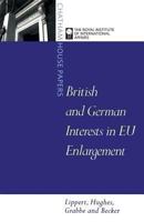 British and German Interests in EU Enlargement: Conflict and Cooperation B001S2IM7C Book Cover