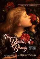 The Bacillus of Beauty (Legacy of the Corridor) 1642780588 Book Cover