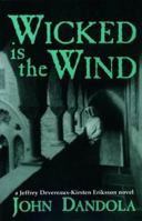 Wicked is the Wind 1878452282 Book Cover