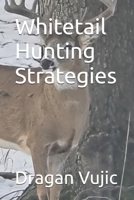Whitetail Hunting Strategies B0GSZWPJTC Book Cover
