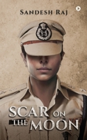 Scar on the Moon B0C28PMQ2C Book Cover