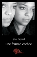 Une femme cachée (French Edition) 2812141913 Book Cover