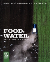 Food, Water, and Climate Change 0716627221 Book Cover