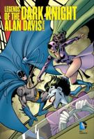 Legends of the Dark Knight: Alan Davis 1401236812 Book Cover