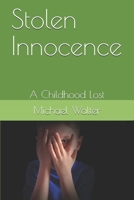 Stolen Innocence: A Childhood Lost B08PX7KFTK Book Cover