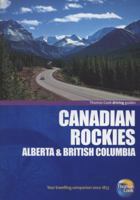 Canadian Rockies: Alberta & British Columbia. Donald L. Telfer and Helena Zukowsi 1848482078 Book Cover