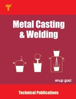 Metal Casting and Welding: Processes and Applications 9333221735 Book Cover