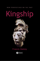 Kingship: The Politics of Enchantment (New Perspectives on the Past) 0631226958 Book Cover