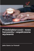Przedsiebiorczosc: nowe horyzonty i wspólczesne wyzwania (Polish Edition) 620676415X Book Cover