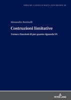 Costruzioni Limitative : Forme e Funzioni Di «per Quanto Riguarda» SN 3631943598 Book Cover