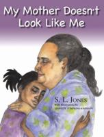 My Mother Doesn't Look Like Me 061524372X Book Cover