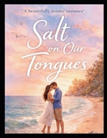 Salt on our Tongues (Fantasy Fiction) B0GKTXW1ZN Book Cover